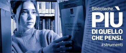Biblioteche: piu di quello che pensi - Strumenti